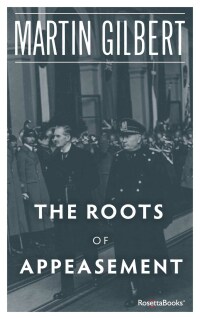 Cover image: The Roots of Appeasement 9780795346804