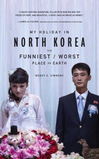 Immagine di copertina: My Holiday in North Korea 9780795347221