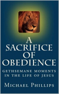 Cover image: A Sacrifice of Obedience 9781541287310