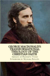 Titelbild: George MacDonald's Transformational Theology of the Christian Faith 9780795351785