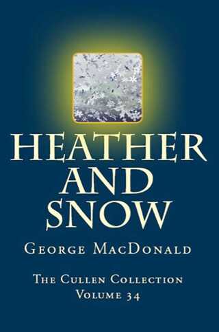 Cover image: Heather and Snow 9780795352034