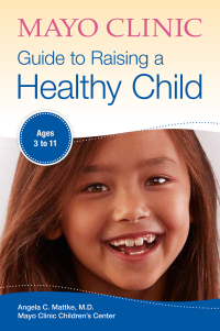 Imagen de portada: Mayo Clinic Guide to Raising a Healthy Child 9781893005488