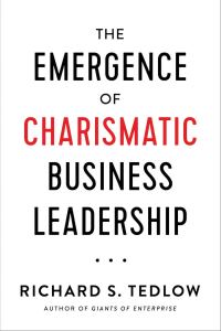 Cover image: The Emergence of Charismatic Business Leadership 9781948122849