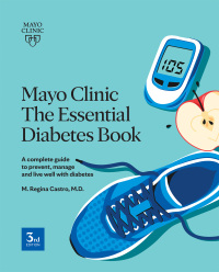 Cover image: Mayo Clinic: The Essential Diabetes Book 3rd edition 9781893005792