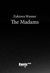 Titelbild: The Madams 1st edition 9781770070578