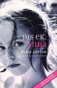 Imagen de portada: Dis ek, Anna 1st edition 9780624042266