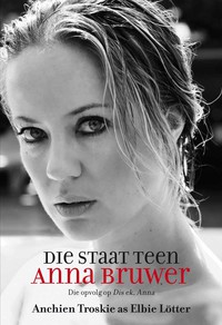Immagine di copertina: Die staat teen Anna Bruwer 1st edition 9780795704123
