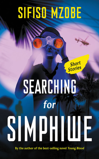 Imagen de portada: Searching for Simphiwe 1st edition 9780795704543