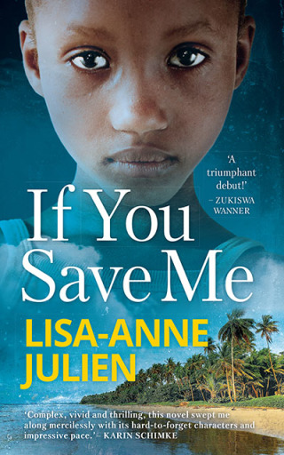 Cover image: If You Save Me 1st edition 9780795710209