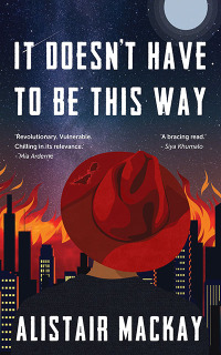 Imagen de portada: It Doesn't Have to Be This Way 1st edition 9780795710322