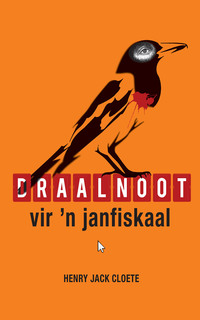 Immagine di copertina: Draalnoot vir 'n janfiskaal 9780795800832