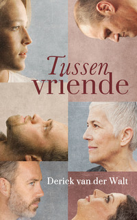 Cover image: Tussen vriende 1st edition 9780795801419