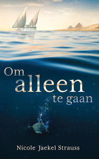 Cover image: Om alleen te gaan 1st edition 9780795801648