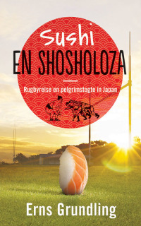 Cover image: Sushi en shosholoza 1st edition 9780795802102