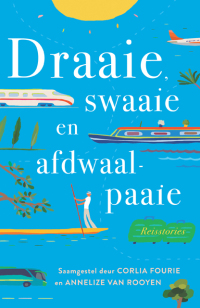 Cover image: Draaie, swaaie en afdwaalpaaie: 1st edition 9780795802751