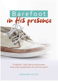 Imagen de portada: Barefoot in His Presence 9780796112217