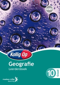 Cover image: Kollig Op Geografie Graad 10 Leerdersboek 1st edition 9780796236289