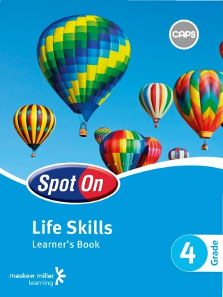 Cover image: Spot On Life Skills Grade 4 Learner's Book 1st edition 9780796234773