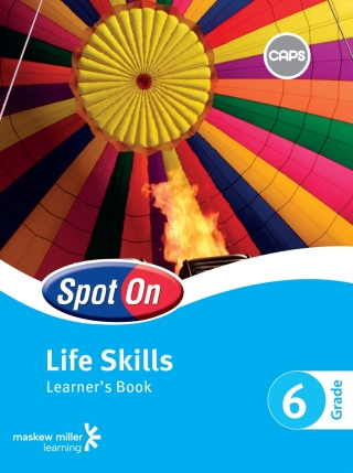 Cover image: Spot On Life Skills Grade 6 Learner's Book 1st edition 9780796234797