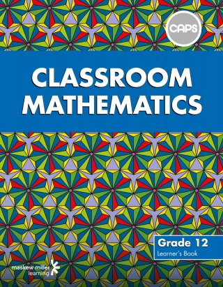 Cover image: Classroom Mathematics Grade 12 Learner's Book 1st edition 9780796248459
