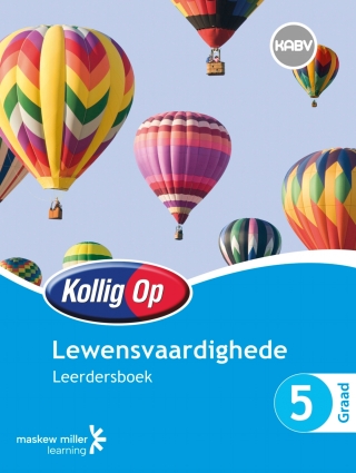 Cover image: Kollig Op Lewensvaardighede Graad 5 Leerdersboek 1st edition 9780796234834