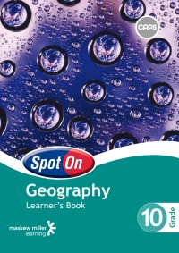 Cover image: Spot On Geography Grade 10 Learner's Book 1st edition 9780796236227