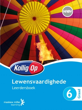 Cover image: Kollig Op Lewensvaardighede Graad 6 Leerdersboek 1st edition 9780796234858