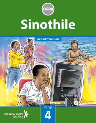 Cover image: Sinothile (IsiZulu Home Language) Grade 4 Learner's Book 1st edition 9780796243430