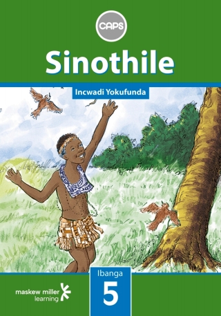 Cover image: Sinothile (IsiZulu Home Language) Grade 5 Reader 1st edition 9780796244215