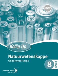 Cover image: Kollig Op Natuurwetenskappe Graad 8 Onderwysersgids 1st edition 9780796235473