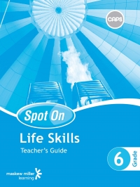 Cover image: Spot On Life Skills Grade 6 Teacher's Guide 1st edition 9780796234803