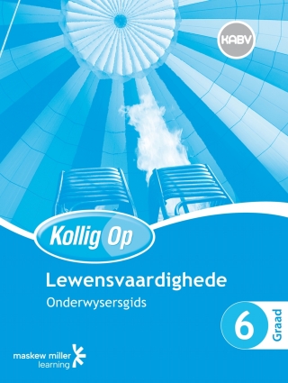 Cover image: Kollig Op Lewensvaardighede Graad 6 Onderwysersgids 1st edition 9780796234865