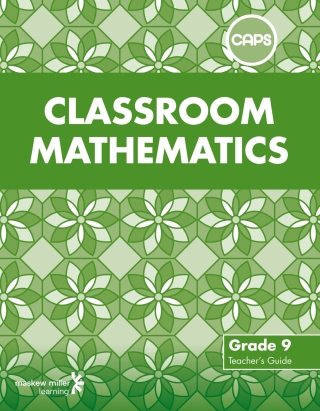 Cover image: Classroom Mathematics Grade 9 Teacher's Guide   (CAPS aligned) 1st edition 9780796248381