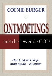 Imagen de portada: Ontmoetings met die lewende God 2nd edition 9780796317773