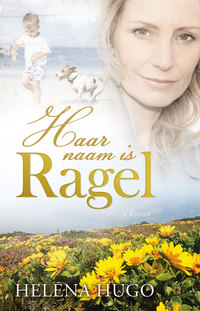 Imagen de portada: Haar naam is Ragel 1st edition 9780796316042