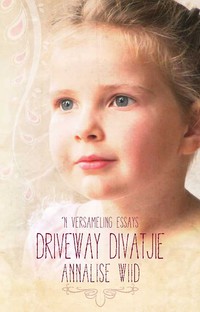 Cover image: Driveway Divatjie 1st edition 9780796316110