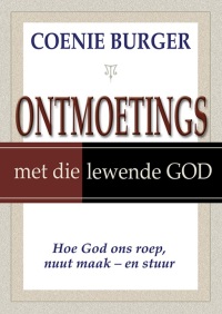 Cover image: Ontmoetings met die lewende God 2nd edition 9780796317773