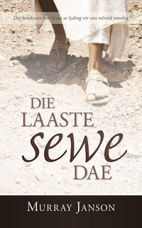 Cover image: Die Laaste sewe dae 1st edition 9780796318299
