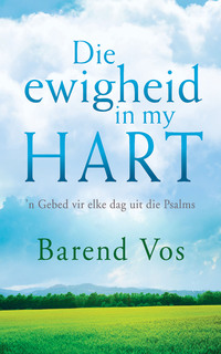 Immagine di copertina: Die ewigheid in my hart 1st edition 9780796318930