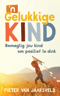 Immagine di copertina: 'n Gelukkige kind 1st edition 9780796320056