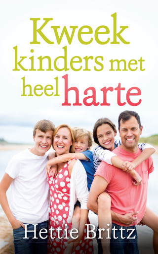 Imagen de portada: Kweek kinders met heel harte 1st edition 9780796320964