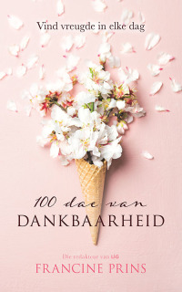 Immagine di copertina: 100 dae van dankbaarheid 1st edition 9780796321213