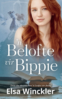 Imagen de portada: 'n Belofte vir Bippie 1st edition 9780796321459