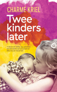 Cover image: Twee kinders later 1st edition 9780796321831