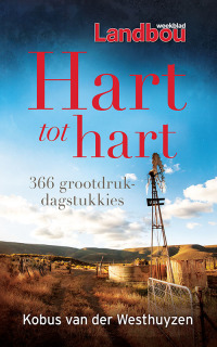 Cover image: Landbouweekblad Hart tot hart 1st edition 9780796321916
