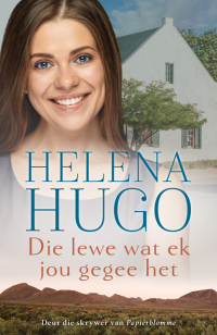 Imagen de portada: Die lewe wat ek jou gegee het 1st edition 9780796322647