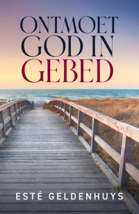 Imagen de portada: Ontmoet God in gebed 1st edition 9780796322111