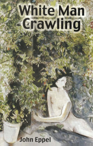 Cover image: White Man Crawling 1st edition 9780797433908