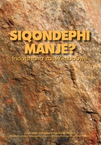 Immagine di copertina: Siqondephi Manje? Indatshana zaseZimbabwe 9780797494497