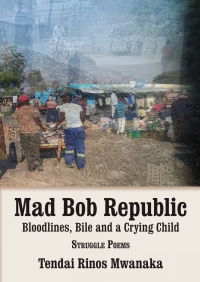 Omslagafbeelding: Mad Bob Repuplic: Bloodlines, Bile and a Crying Child 9780797495524